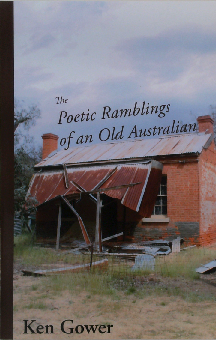 The Poetic Ramblings Of An Old Australian (SIGNED)