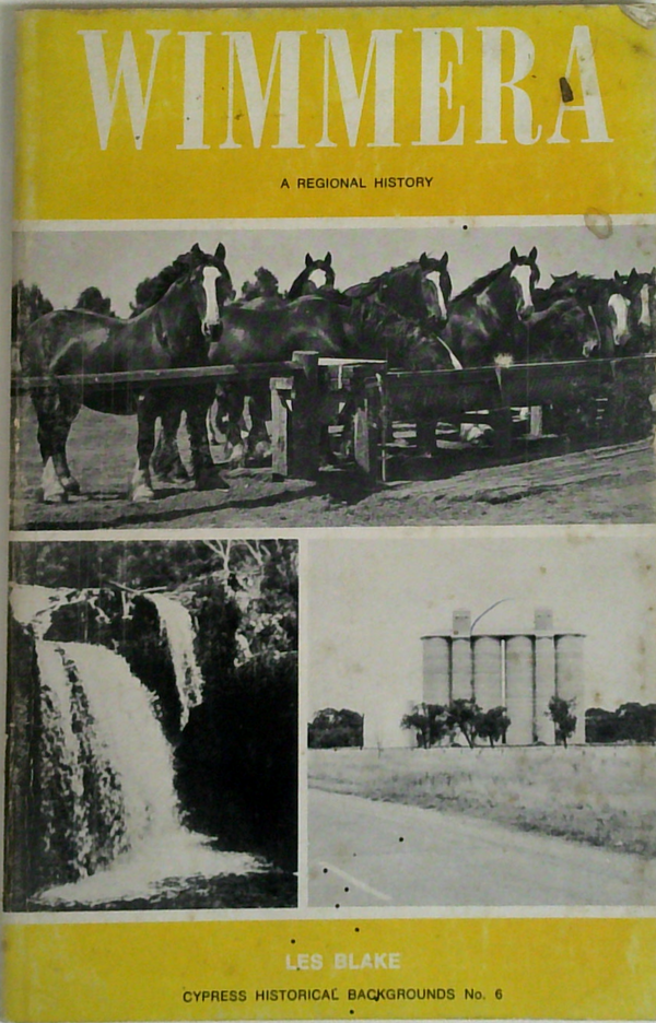 Wimmera: A Regional History
