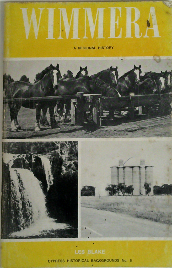Wimmera: A Regional History