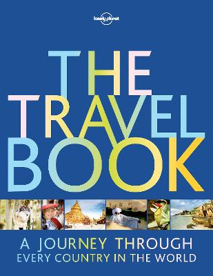 Lonely Planet The Travel Book: A Journey Through Every Country in the