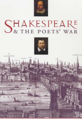 Shakespeare and the Poets' War