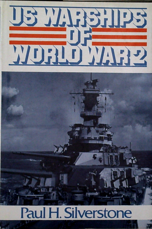U.S. Warships of World War 2