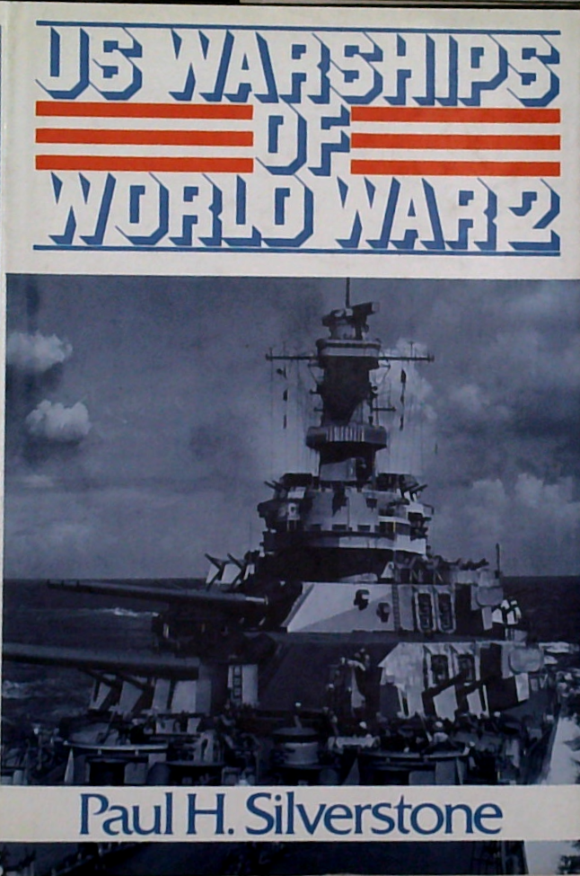U.S. Warships of World War 2