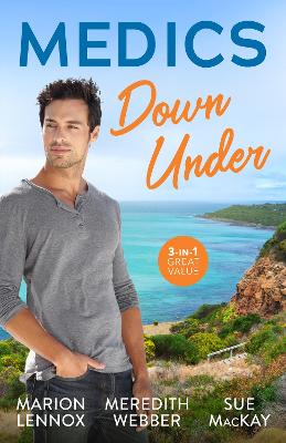 Medics Down Under/Stormbound Surgeon/The Surgeon's Second