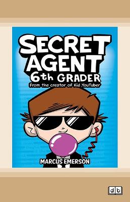 Secret Agent 6th Grader