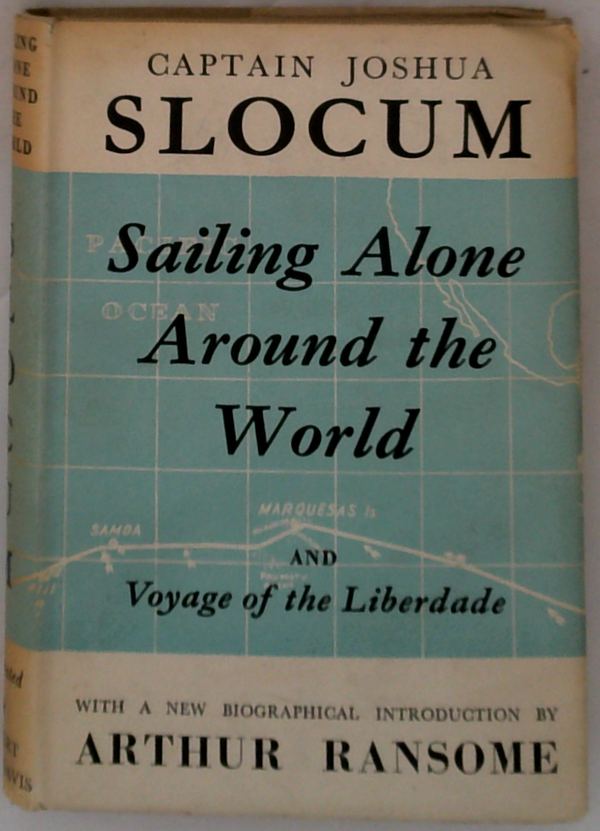Sailing Alone Around The World; And Voyage Of The Liberdade