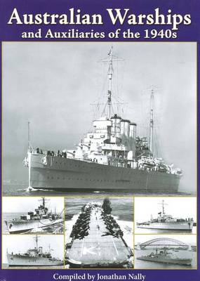 Australian Warships and Auxiliaries of the 1940s