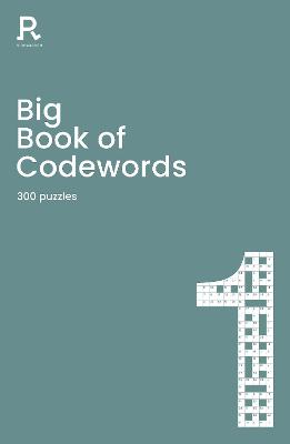 Big Book of Codewords Book 1: a bumper codeword book for adults