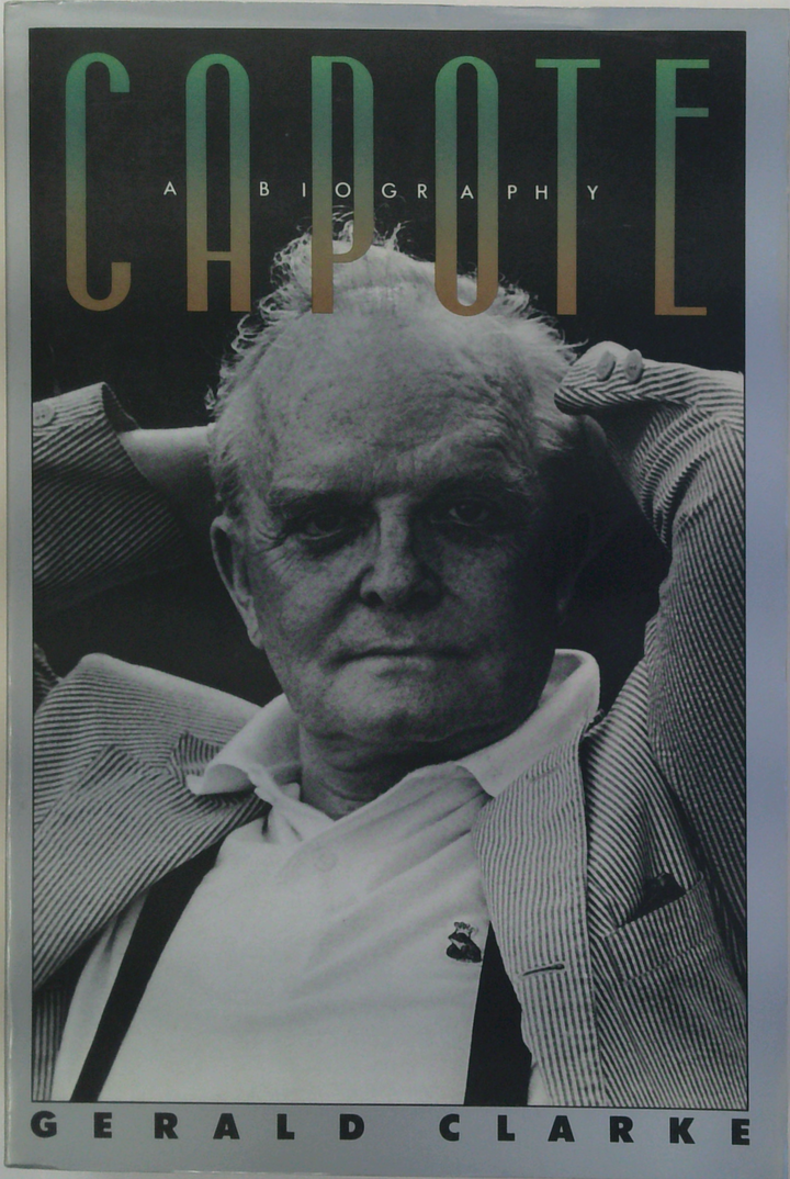 Capote: A Biography