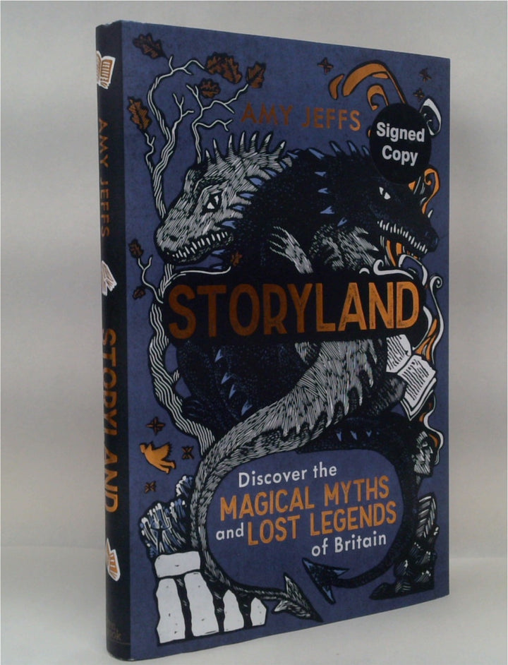 Storyland: Discover the Magical Myths and Lost Legends of Britain (SIGNED)