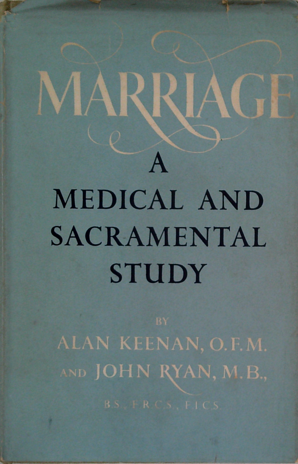 Marriage: A Medical And Sacramental Study – Book Grocer