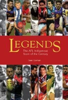 Legends: The AFL Indigenous Team of the Century