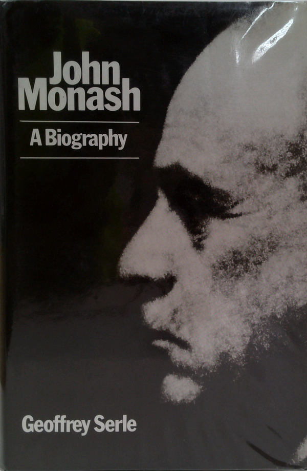 John Monash: A Biography