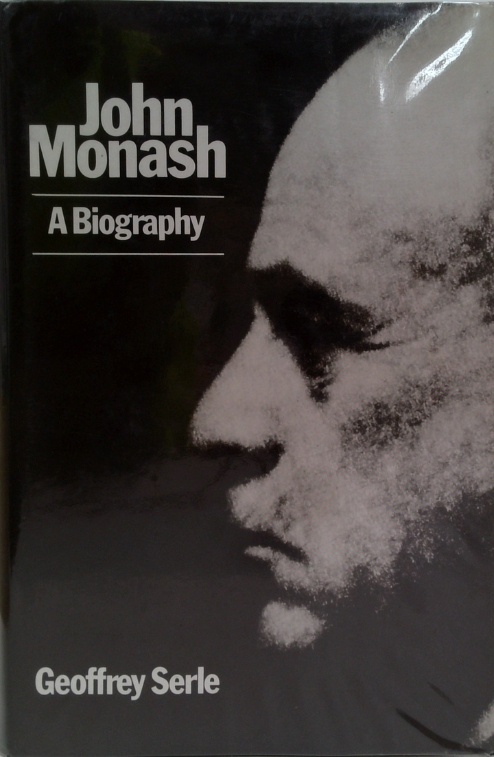 John Monash: A Biography