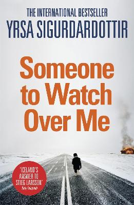 Someone to Watch Over Me: Thora Gudmundsdottir Book 5