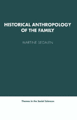 Historical Anthropology of the Family