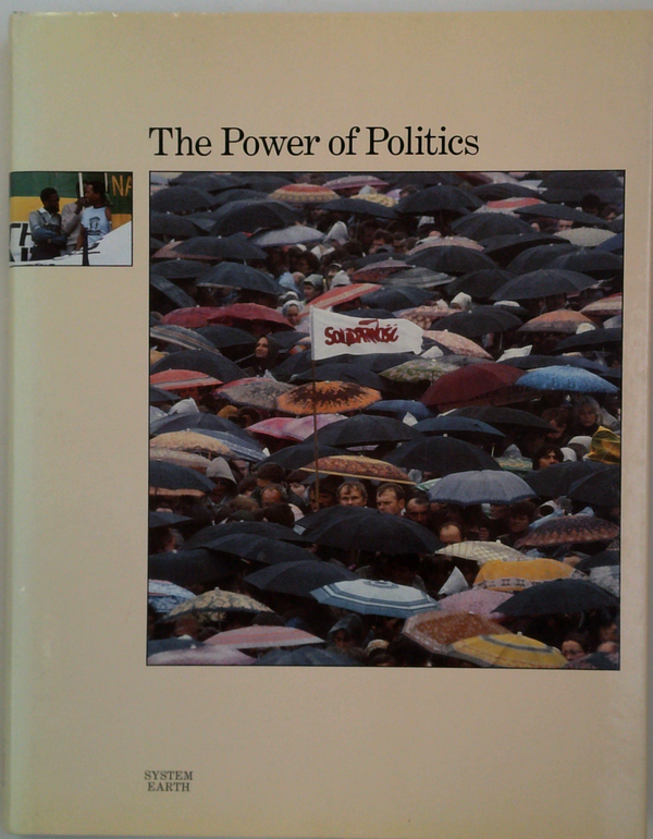 The Power Of Politics: An Encyclopedia Of World Government
