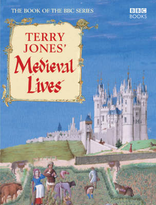 Terry Jones' Medieval Lives