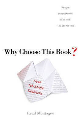 Why Choose This Book?: How We Make Decisions