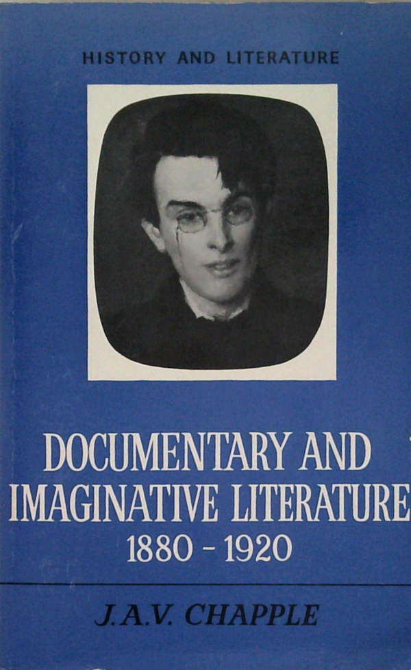 Documentary And Imaginative Literature 1880-1920