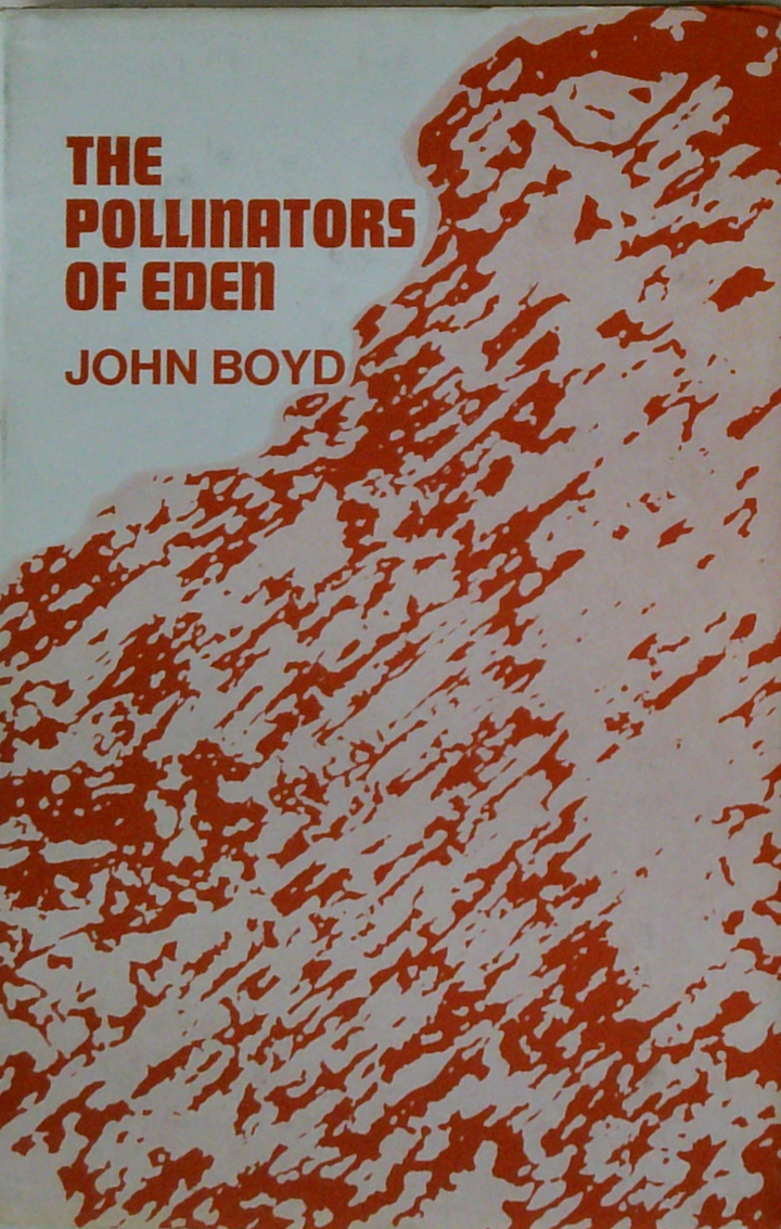 The Pollinators Of Eden