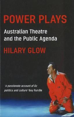 Power Plays: Australian theatre and the public agenda: Australian