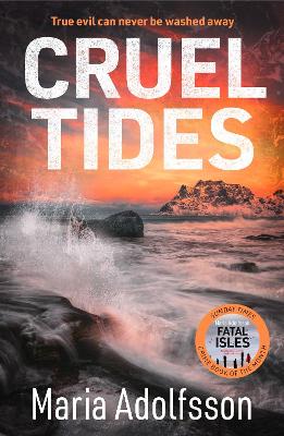 Cruel Tides: The riveting new case in the globally bestselling series