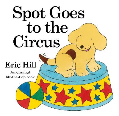 Spot Goes To The Circus