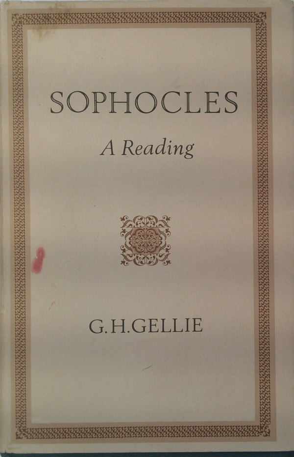 Sophocles: A Reading