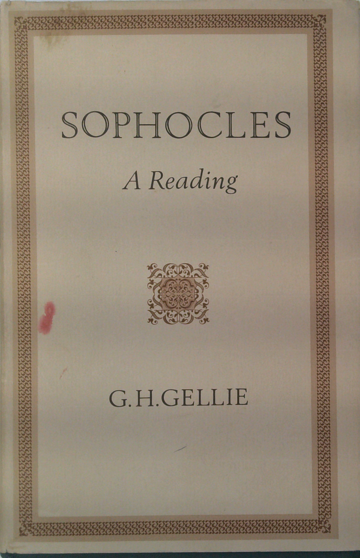 Sophocles: A Reading