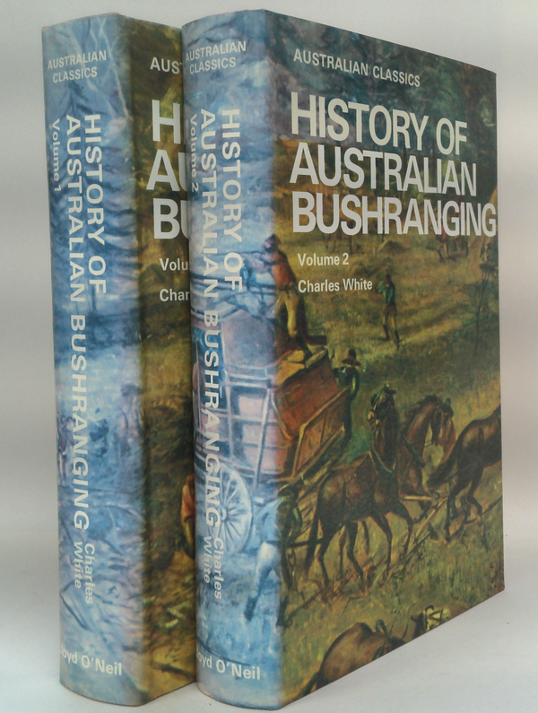 History Of Australian Bushranging (Two-Volume Set)