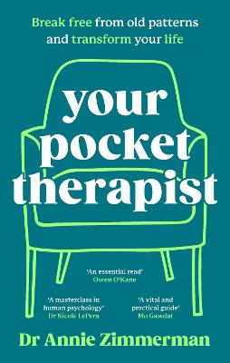 Your Pocket Therapist: Break free from old patterns and transform your