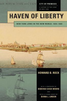 Haven of Liberty: New York Jews in the New World, 1654-1865