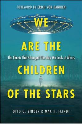 We are the Children of the Stars: The Classic That Changed the Way We