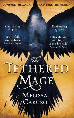 The Tethered Mage