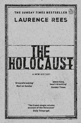 The Holocaust: A New History