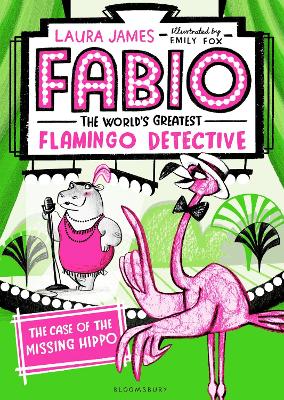 Fabio The World's Greatest Flamingo Detective: The Case of the Missing