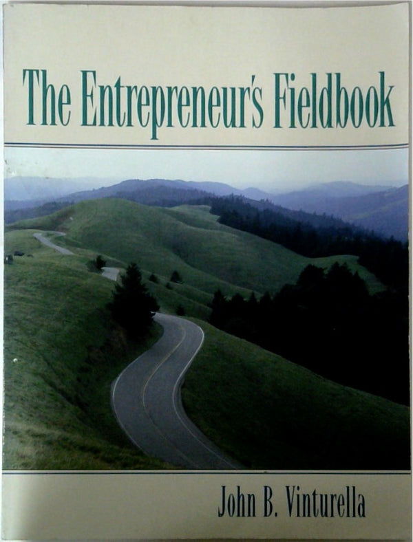 The Entrepreneur's Fieldbook