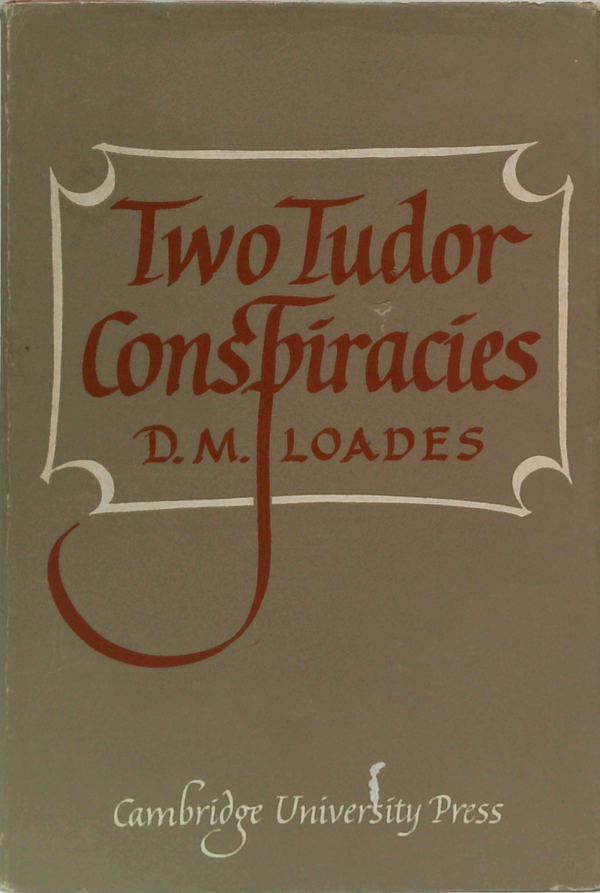 Two Tudor Conspiracies