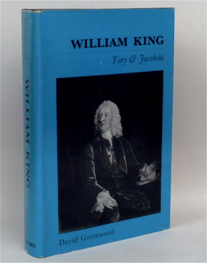 William King: Tory and Jacobite