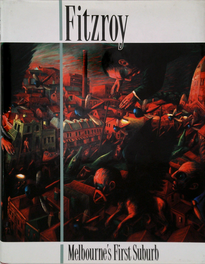 Fitzroy: Melbourne's First Suburb