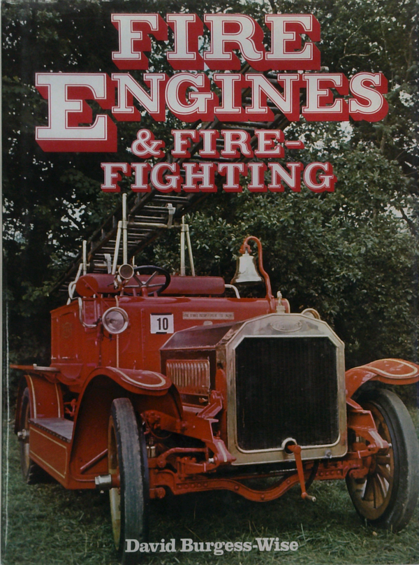 Fire Engines & Fire-Fighting