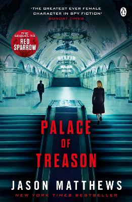 Palace of Treason: Discover what happens next after THE RED SPARROW,