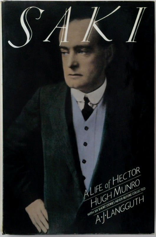 Saki: A Life of Hector Hugh Munro