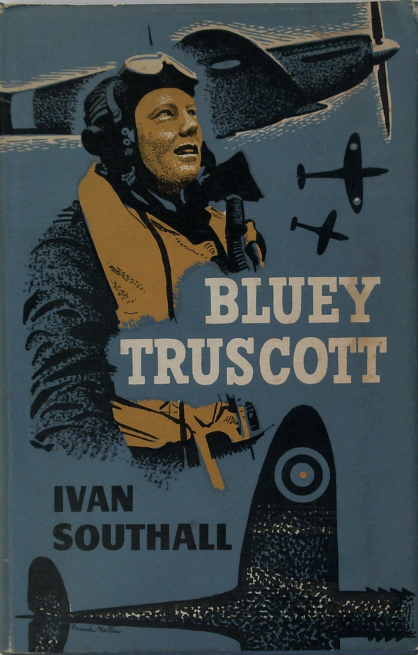 Bluey Truscott: Squadron Leader Keith William Truscott, R.A. A. F.,D. F. C. and Bar
