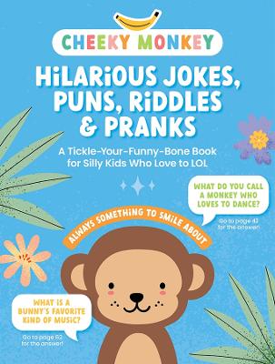 Cheeky Monkey - Hilarious Jokes, Puns, Riddles & Pranks: A