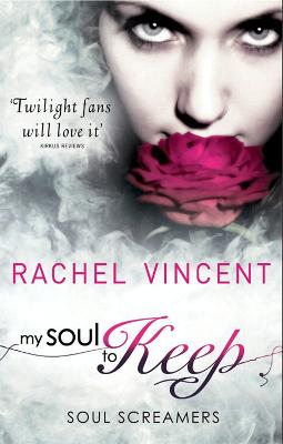 My Soul To Keep (Soul Screamers, Book 3)