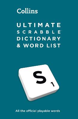 Ultimate SCRABBLE (TM) Dictionary and Word List: All the official
