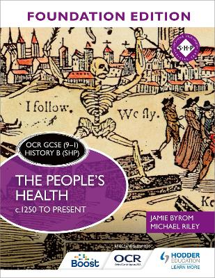 OCR GCSE (9-1) History B (SHP) Foundation Edition: The People's Health