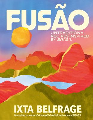 FUSAO: Untraditional recipes inspired by Brasil